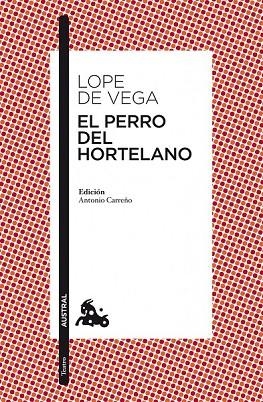 EL PERRO DEL HORTELANO | 9788467034585 | LOPE DE VEGA, F | Llibreria L'Odissea - Libreria Online de Vilafranca del Penedès - Comprar libros