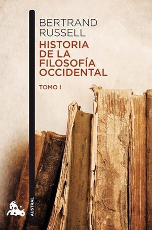 HISTORIA DE LA FILOSOFIA OCCIDENTAL I | 9788467033991 | RUSSELL, BERTRAND | Llibreria L'Odissea - Libreria Online de Vilafranca del Penedès - Comprar libros