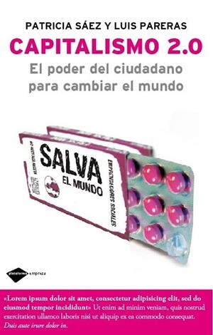 CAPITALISMO 2.0 EL PODER DEL CIUDADANO PARA CAMBIAR EL MUNDO | 9788415115168 | SAEZ, PATRICIA Y PARERAS, LUIS | Llibreria Online de Vilafranca del Penedès | Comprar llibres en català