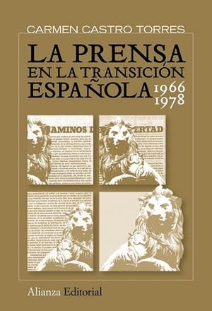 LA PRENSA EN LA TRANSICION ESPAÑOLA 1966-1982 | 9788420683201 | CASTRO TORRES, CARMEN | Llibreria L'Odissea - Libreria Online de Vilafranca del Penedès - Comprar libros
