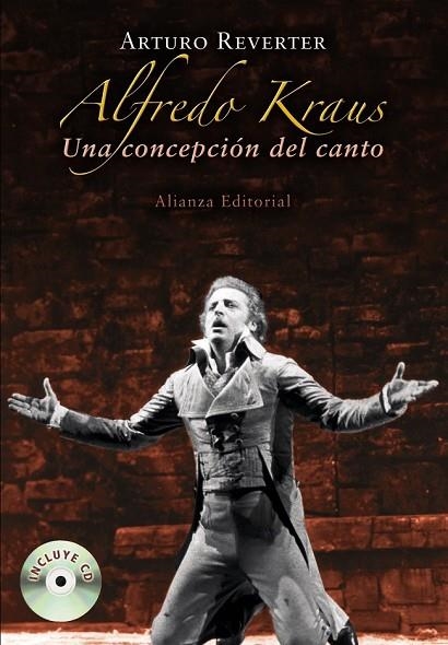 ALFREDO KRAUS UNA CONCEPCION DEL CANTO +CD | 9788420682310 | REVERTER, ARTURO | Llibreria L'Odissea - Libreria Online de Vilafranca del Penedès - Comprar libros