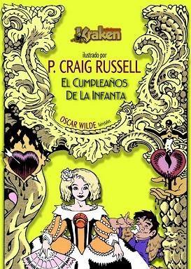 EL CUMPLEAÑOS DE LA INFANTA | 9788492534258 | RUSSELL, P CRAIG Y WILDE, OSCAR | Llibreria L'Odissea - Libreria Online de Vilafranca del Penedès - Comprar libros