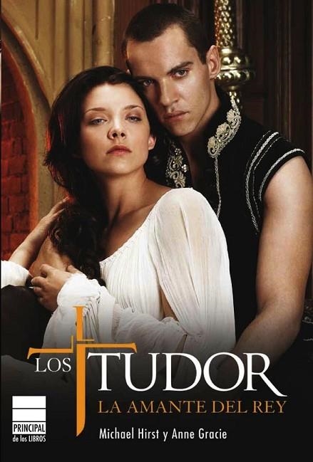 LOS TUDOR LA AMANTE DEL REY | 9788493831646 | HIRST, MICHAEL Y GRACIE, ANNE | Llibreria L'Odissea - Libreria Online de Vilafranca del Penedès - Comprar libros