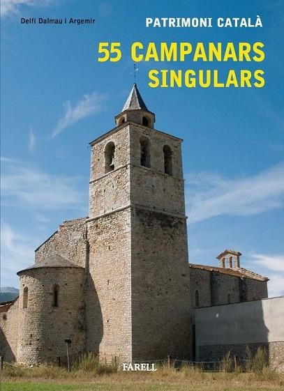 55 CAMPANARS SINGULARS | 9788492811168 | DALMAU I ARGEMIR, DELFI | Llibreria L'Odissea - Libreria Online de Vilafranca del Penedès - Comprar libros