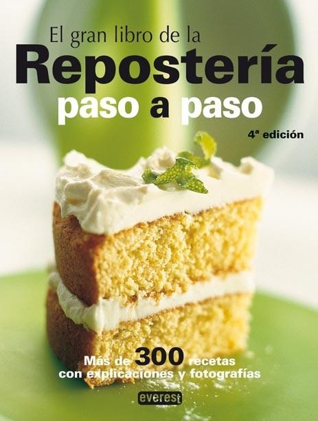EL GRAN LIBRO DE LA REPOSTERIOA PASO A PASO | 9788424184377 | AA.VV | Llibreria Online de Vilafranca del Penedès | Comprar llibres en català