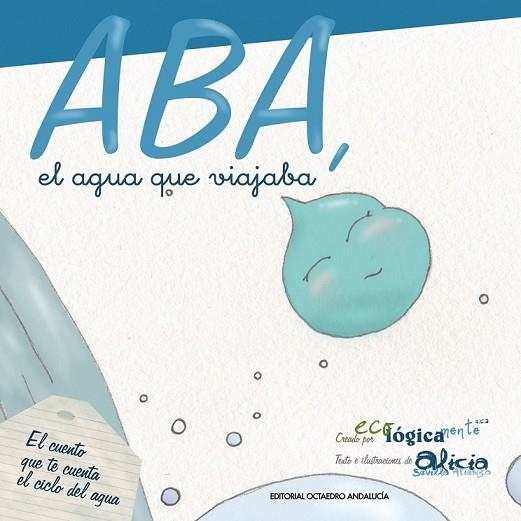 ABA EL AGUA QUE VIAJABA | 9788495345837 | AA.VV | Llibreria Online de Vilafranca del Penedès | Comprar llibres en català
