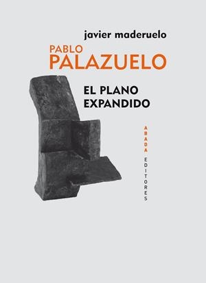 PABLO PALAZUELO EL PLANO EXPANDIDO | 9788496775978 | MADERUELO, JAVIER (1950- ) | Llibreria L'Odissea - Libreria Online de Vilafranca del Penedès - Comprar libros