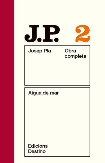 AIGUA DE MAR | 9788497101424 | PLA, JOSEP | Llibreria Online de Vilafranca del Penedès | Comprar llibres en català