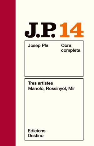 TRES ARTISTES MANOLO ROSSINYOL MIR | 9788497101547 | PLA, JOSEP | Llibreria Online de Vilafranca del Penedès | Comprar llibres en català