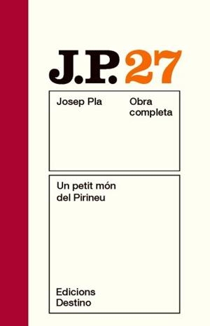 UN PETIT MON DEL PIRINEU | 9788497101677 | PLA, JOSEP | Llibreria Online de Vilafranca del Penedès | Comprar llibres en català