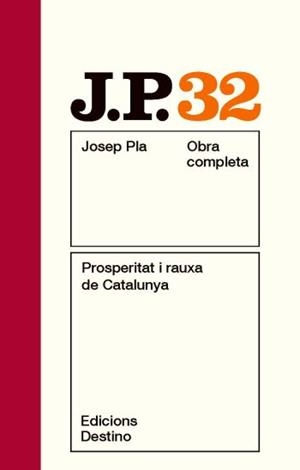 PROSPERITAT I RAUXA DE CATALUNYA | 9788497101721 | PLA, JOSEP | Llibreria Online de Vilafranca del Penedès | Comprar llibres en català