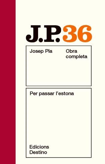 PER PASSAR L'ESTONA | 9788497101769 | PLA, JOSEP | Llibreria Online de Vilafranca del Penedès | Comprar llibres en català