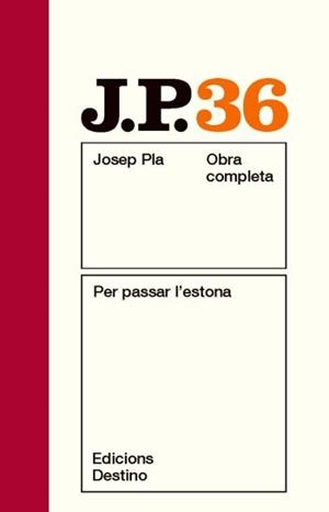 PER PASSAR L'ESTONA | 9788497101769 | PLA, JOSEP | Llibreria L'Odissea - Libreria Online de Vilafranca del Penedès - Comprar libros