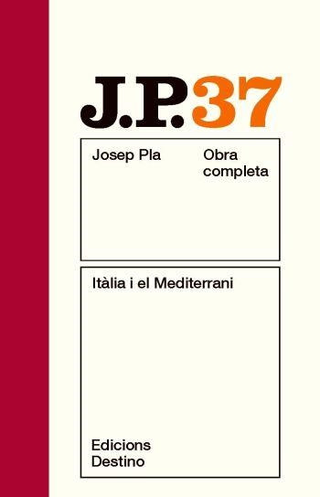 ITALIA I EL MEDITERRANI | 9788497101776 | PLA, JOSEP | Llibreria Online de Vilafranca del Penedès | Comprar llibres en català