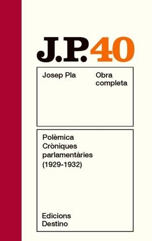 POLEMICA CRONIQUES PARLAMENTARIES (1929 -1932) | 9788497101806 | PLA, JOSEP | Llibreria L'Odissea - Libreria Online de Vilafranca del Penedès - Comprar libros
