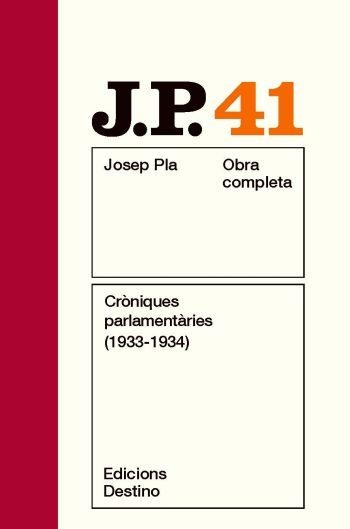 CRONIQUES PARLAMENTARIES (1933-1934) | 9788497101813 | PLA, JOSEP | Llibreria Online de Vilafranca del Penedès | Comprar llibres en català