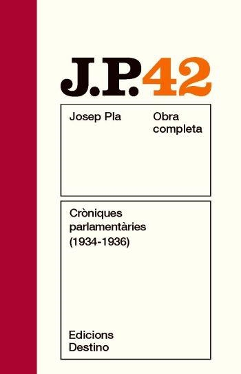 CRONIQUES PARLAMENTARIES (1934-1936) | 9788497101820 | PLA, JOSEP | Llibreria Online de Vilafranca del Penedès | Comprar llibres en català