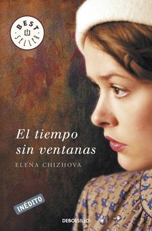 EL TIEMPO SIN VENTANAS | 9788499088952 | CHIZHOVA, ELENA | Llibreria Online de Vilafranca del Penedès | Comprar llibres en català
