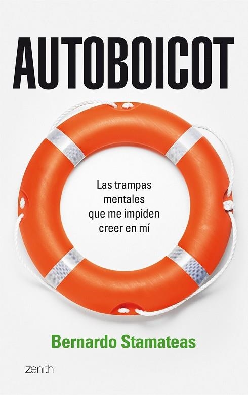 AUTOBOICOT LAS TRAMPAS MENTALES QUE ME IMPIDEN CREER EN MI | 9788408080381 | STAMATEAS, BERNARDO | Llibreria L'Odissea - Libreria Online de Vilafranca del Penedès - Comprar libros
