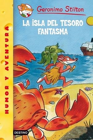 LA ISLA DEL TESORO FANTASMA | 9788408098553 | STILTON, GERONIMO | Llibreria L'Odissea - Libreria Online de Vilafranca del Penedès - Comprar libros