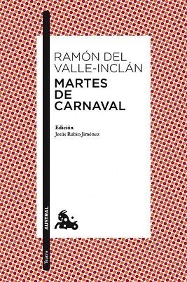 MARTES DE CARNAVAL ESPERPENTOS | 9788467036039 | DEL VALLE-INCLAN, RAMON | Llibreria L'Odissea - Libreria Online de Vilafranca del Penedès - Comprar libros