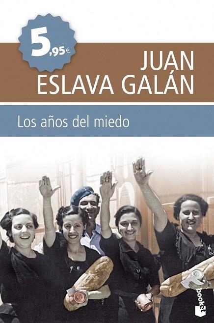 LOS AÑOS DEL MIEDO | 9788408099659 | ESLAVA GALAN, JUAN | Llibreria Online de Vilafranca del Penedès | Comprar llibres en català