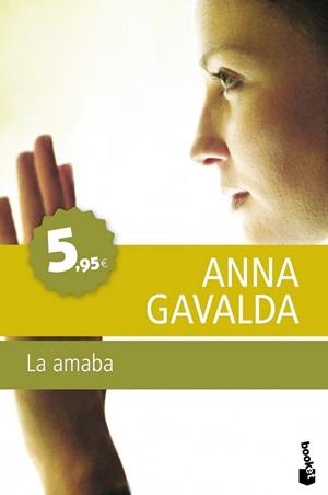 LA AMABA | 9788432250972 | GAVALDA, ANNA | Llibreria L'Odissea - Libreria Online de Vilafranca del Penedès - Comprar libros