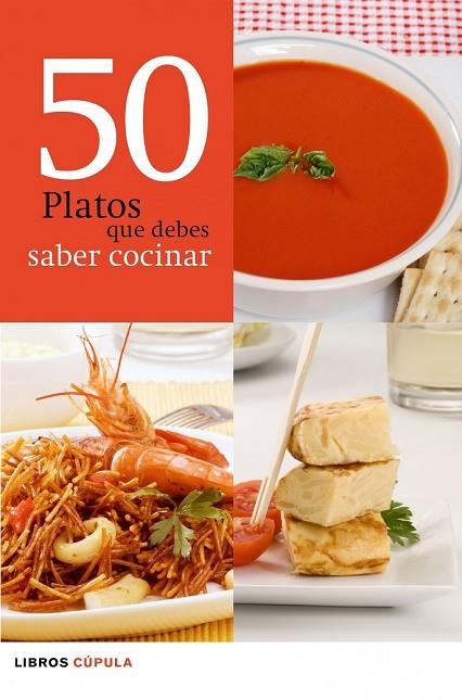 50 PLATOS QUE DEBES SABER COCINAR | 9788448068615 | AA.VV. | Llibreria Online de Vilafranca del Penedès | Comprar llibres en català