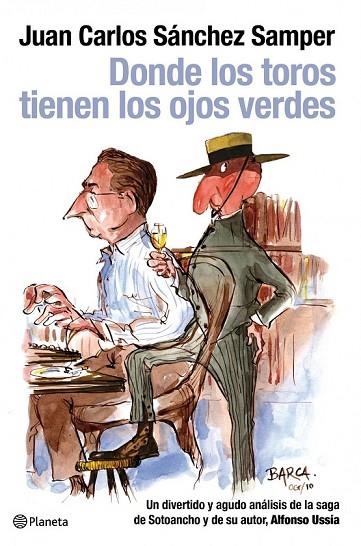 DONDE LOS TOROS TIENEN LOS OJOS VERDES | 9788408099178 | SANCHEZ SAMPER, JUAN CARLOS | Llibreria L'Odissea - Libreria Online de Vilafranca del Penedès - Comprar libros