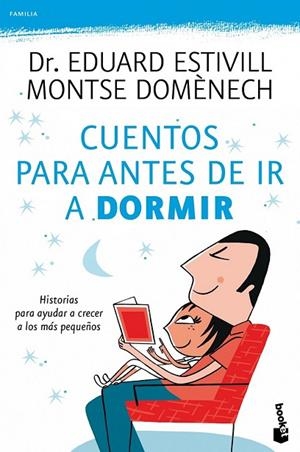 CUENTOS PARA ANTES DE IR A DORMIR | 9788408099789 | ESTIVILL, EDUARD I DOMENECH, MONTSE | Llibreria Online de Vilafranca del Penedès | Comprar llibres en català