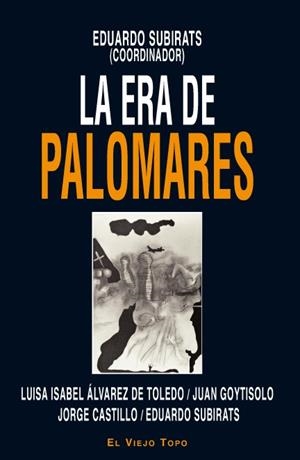 LA ERA DE PALOMARES | 9788492616886 | SUBIRATS, EDUARDO | Llibreria Online de Vilafranca del Penedès | Comprar llibres en català
