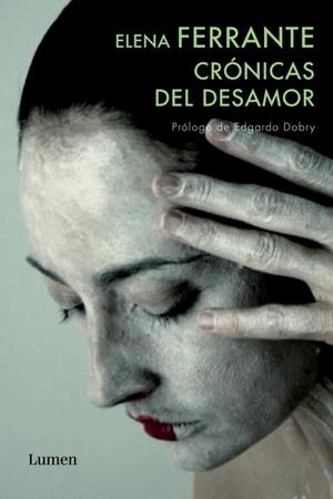 CRONICAS DEL DESAMOR | 9788426418456 | FERRANTE, ELENA | Llibreria L'Odissea - Libreria Online de Vilafranca del Penedès - Comprar libros