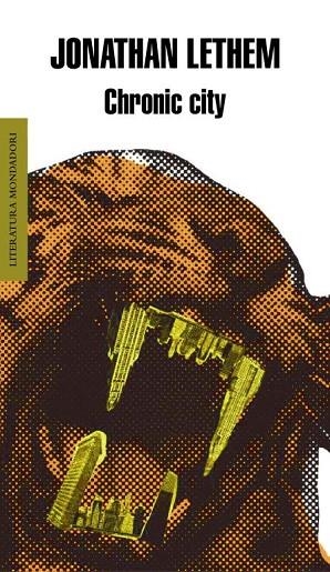 CHRONIC CITY | 9788439723400 | LETHEM, JONATHAN | Llibreria L'Odissea - Libreria Online de Vilafranca del Penedès - Comprar libros