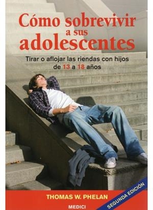 COMO SOBREVIVIR A SUS ADOLESCENTES | 9788497990967 | PHELAN, THOMAS W. | Llibreria L'Odissea - Libreria Online de Vilafranca del Penedès - Comprar libros