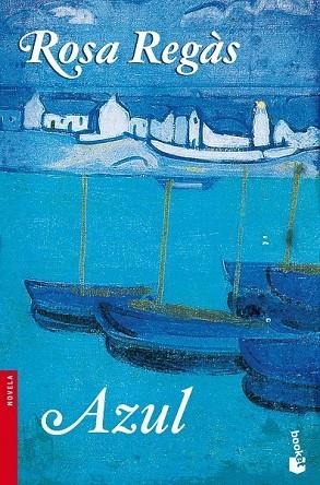 AZUL | 9788408099260 | REGAS, ROSA | Llibreria Online de Vilafranca del Penedès | Comprar llibres en català