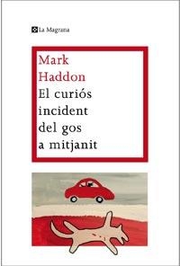 EL CURIOS INCIDENT DEL GOS A MITJANIT | 9788482649672 | HADDON, MARK | Llibreria L'Odissea - Libreria Online de Vilafranca del Penedès - Comprar libros