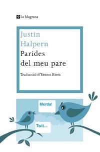 PARIDES DEL MEU PARE | 9788482649634 | HALPERN, JUSTIN | Llibreria Online de Vilafranca del Penedès | Comprar llibres en català