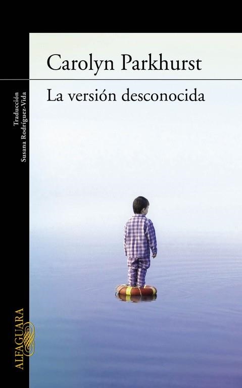 LA VERSION DESCONOCIDA | 9788420406671 | PARKHURST, CAROLYN | Llibreria L'Odissea - Libreria Online de Vilafranca del Penedès - Comprar libros