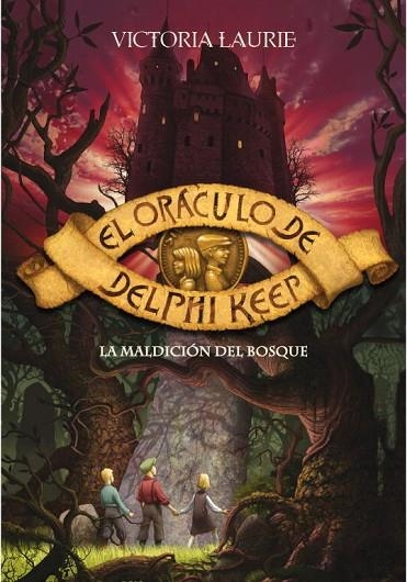 EL ORACULO DE DELPHI KEEP LA MALDICION DEL BOSQUE | 9788484416920 | LAURIE, VICTORIA | Llibreria Online de Vilafranca del Penedès | Comprar llibres en català