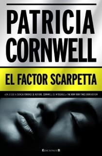 EL FACTOR SCARPETTA | 9788466646505 | CORNWELL, PATRICIA | Llibreria L'Odissea - Libreria Online de Vilafranca del Penedès - Comprar libros