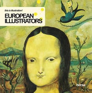 EUROPEAN ILLUSTRATORS | 9788415223009 | AA.VV. | Llibreria Online de Vilafranca del Penedès | Comprar llibres en català
