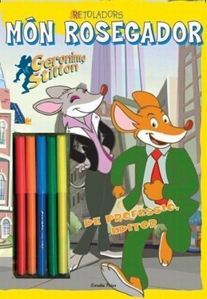 MON ROSEGADOR GERONIMO STILTON RETOLADORS | 9788499323190 | STILTON, GERONIMO | Llibreria L'Odissea - Libreria Online de Vilafranca del Penedès - Comprar libros