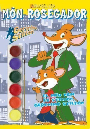 MON ROSEGADOR GERONIMO STILTON AQUAREL·LES | 9788499323176 | STILTON, GERONIMO | Llibreria L'Odissea - Libreria Online de Vilafranca del Penedès - Comprar libros