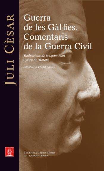 GUERRA DE LES GAL·LIES COMENTARIS DE LA GUERRA CIVIL | 9788429767278 | CESAR, JULI | Llibreria Online de Vilafranca del Penedès | Comprar llibres en català