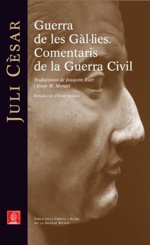 GUERRA DE LES GAL·LIES COMENTARIS DE LA GUERRA CIVIL | 9788429767278 | CESAR, JULI | Llibreria Online de Vilafranca del Penedès | Comprar llibres en català