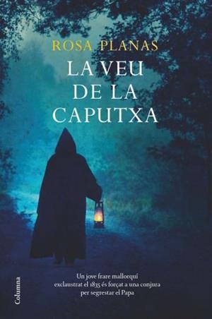 LA VEU DE LA CAPUTXA | 9788466410809 | PLANAS FERRER, ROSA | Llibreria L'Odissea - Libreria Online de Vilafranca del Penedès - Comprar libros