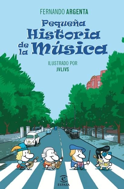 PEQUEÑA HISTORIA DE LA MUSICA | 9788467035681 | ARGENTA, FERNANDO Y JVLIVS | Llibreria L'Odissea - Libreria Online de Vilafranca del Penedès - Comprar libros