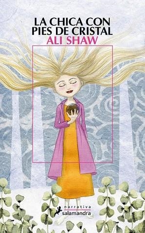 LA CHICA CON PIES DE CRISTAL | 9788498383478 | SHAW, ALI | Llibreria L'Odissea - Libreria Online de Vilafranca del Penedès - Comprar libros