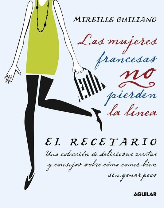 LAS MUJERES FRANCESAS NO PIERDEN LA LINEA | 9788403101371 | GUILIANO, MIREILLE | Llibreria Online de Vilafranca del Penedès | Comprar llibres en català