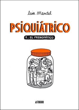 PSIQUIATRICO 1 EL FRENOPATICO | 9788492769971 | MANDEL, LISA | Llibreria Online de Vilafranca del Penedès | Comprar llibres en català